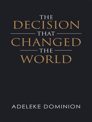 cover image of The Decision That Changed the World